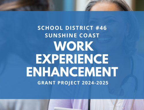 SD46 Work Experience Enhancement Grant Project